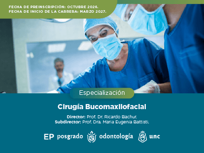 Carrera de Especialización en Cirugía Bucomaxilofacial