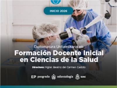 Diplomatura Universitaria en Estudios Avanzados en Formación Docente Inicial en Ciencias de la Salud. 2026.