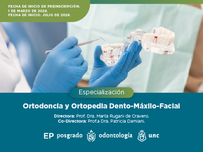 Carrera de Especialización en Ortodoncia y Ortopedia Dento-Máxilo-Facial