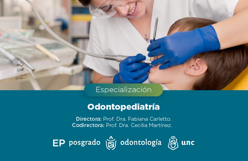 Carrera de Especialización en Odontopediatría.