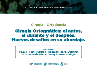 Cirugía Ortognática: el antes, el durante y el después.  Nuevos desafíos en su abordaje.2026.