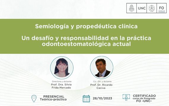 Semiología y propedéutica clínica. un desafío y responsabilidad en la práctica odontoestomatológica actual. 2023.