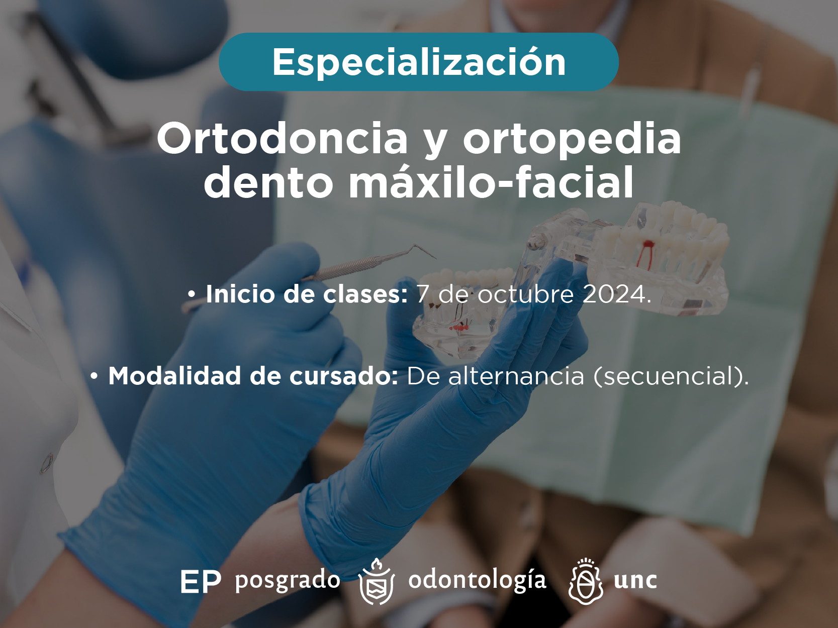 Carrera de Especialización en Ortodoncia y Ortopedia Dento-Máxilo-Facial