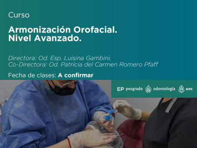 Curso Armonización Orofacial. Nivel Avanzado. 2025.